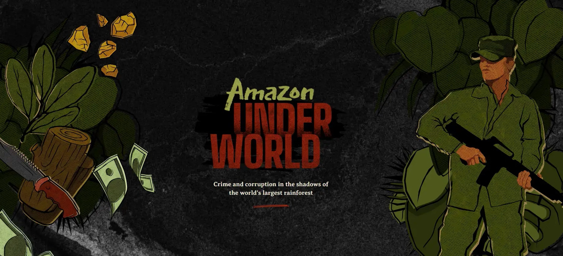 Amazon Underworld: Crime and Corruption in the Shadows of the World’s